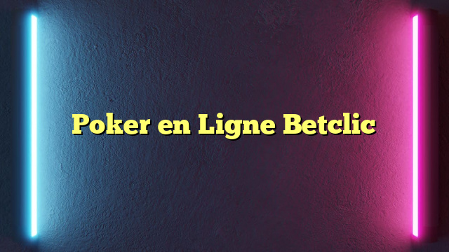 Poker en Ligne Betclic