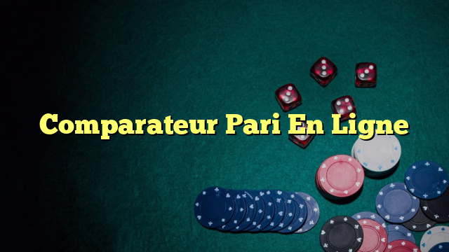 Comparateur Pari En Ligne