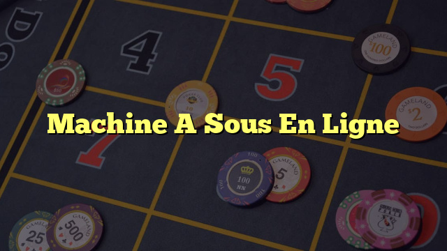Machine A Sous En Ligne