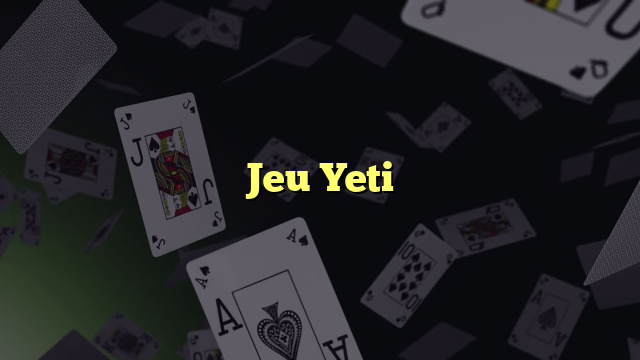 Jeu Yeti