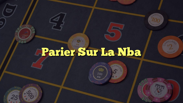 Parier Sur La Nba