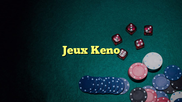 Jeux Keno