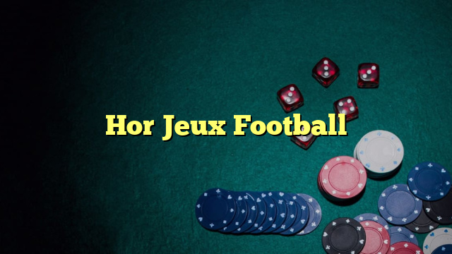 Hor Jeux Football