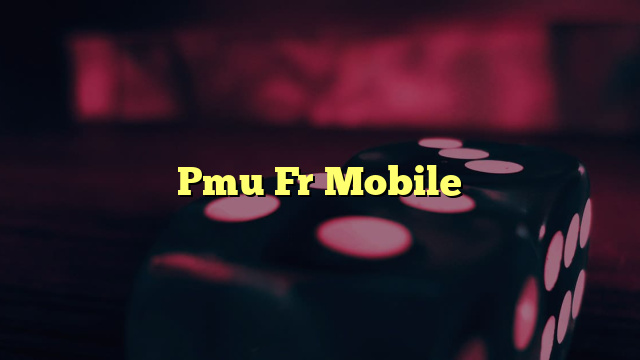 Pmu Fr Mobile