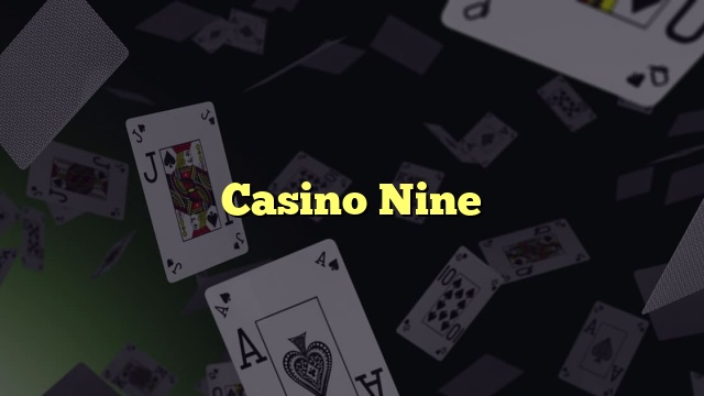 Casino Nine