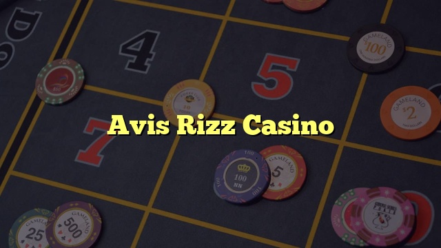 Avis Rizz Casino