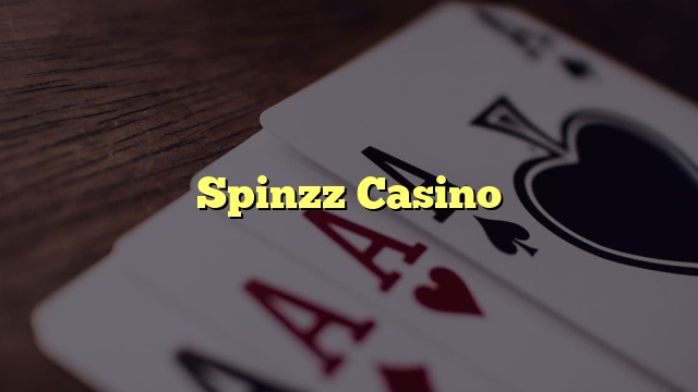 Spinzz Casino