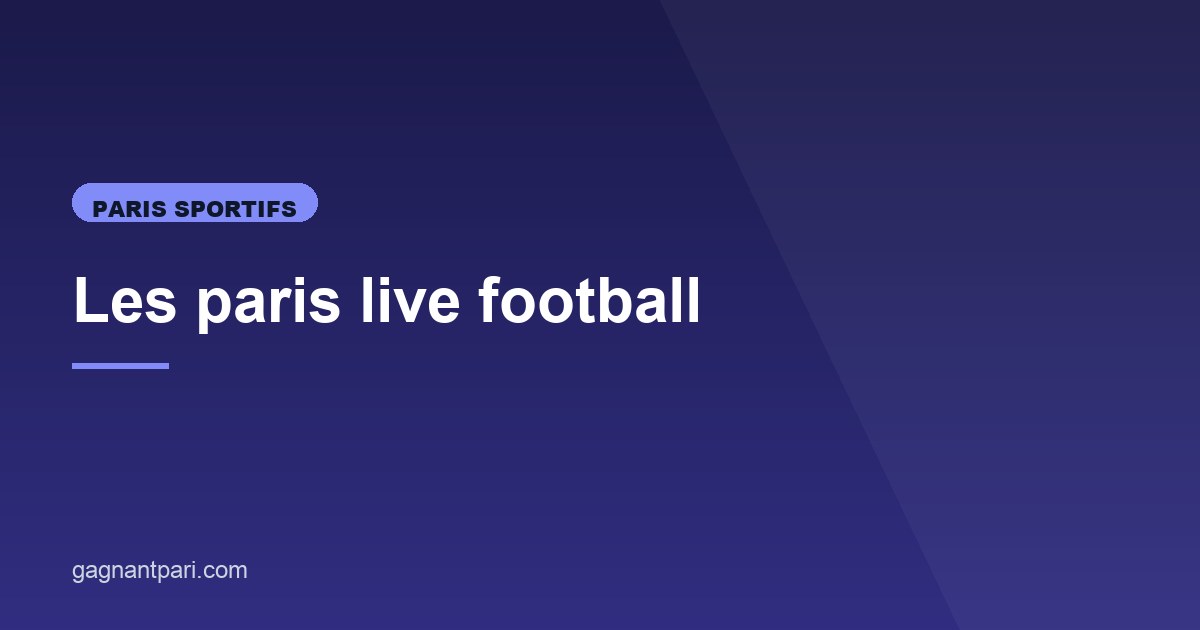 Illustration de l'article consacré aux paris live football