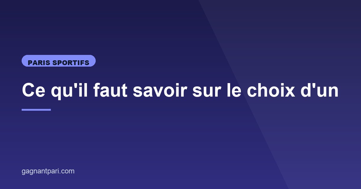 Illustration de l'article consacré au choix d'un bookmaker